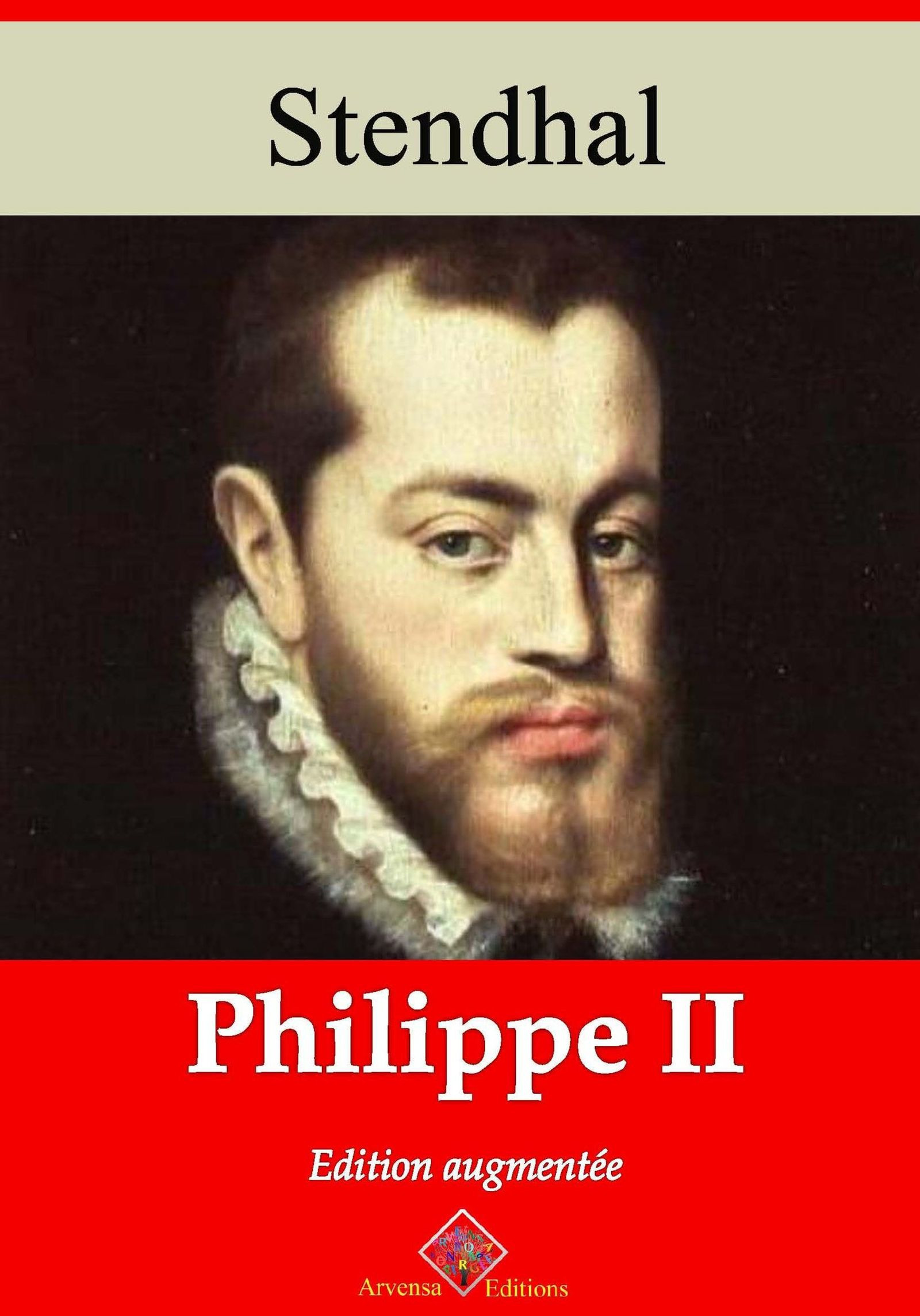 Couverture ebook de Philippe II - suivi d'annexes, de Stendhal
