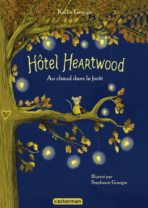 ebook cover of Hôtel Heartwood - Au chaud dans la forêt: intégrale (Tome 1 et 2), by Kallie George
