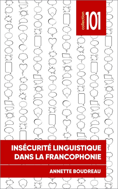 Couverture ebook de Insécurité linguistique dans la francophonie, de Annette Boudreau