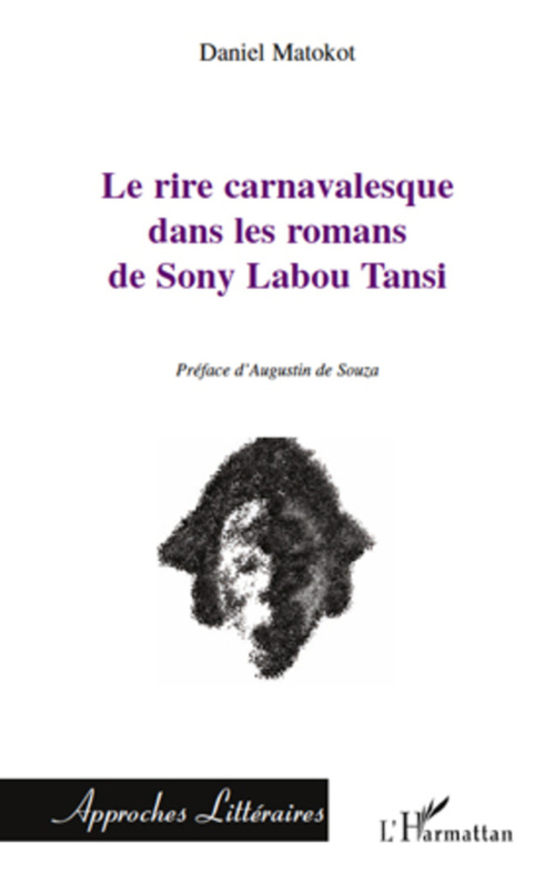 ebook cover of Le rire carnavalesque dans les romans de Sony Labou Tansi, by Daniel Matokot