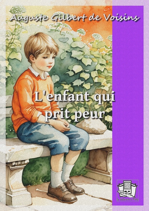 Couverture ebook de L'enfant qui prit peur, de Auguste Gilbert De Voisins