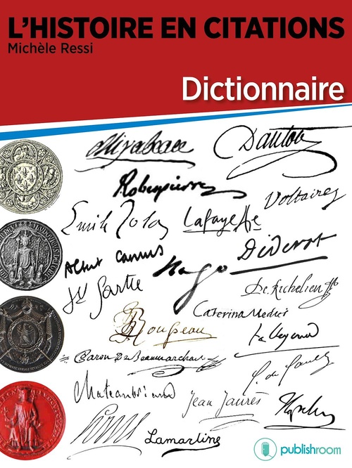 ebook cover of L'histoire en citations - dictionnaire, by Michèle Ressi