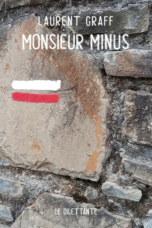 Couverture ebook de Monsieur Minus, de Laurent Graff
