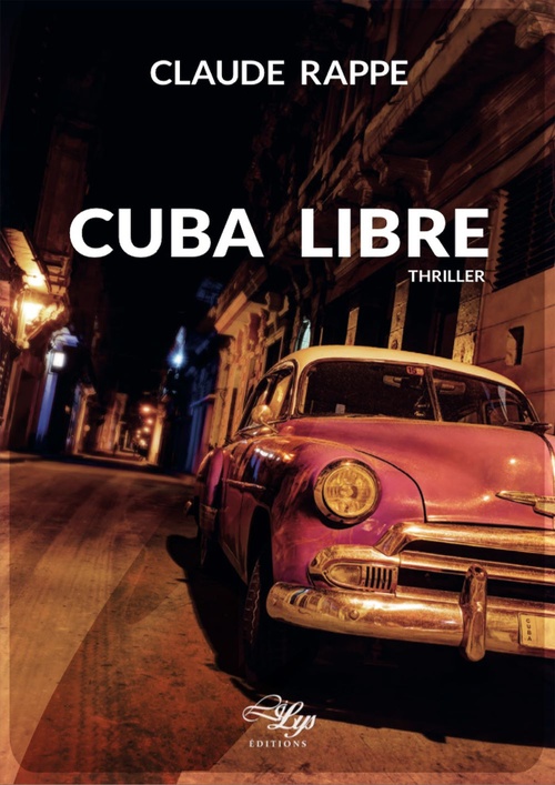 ebook cover of Cuba Libre, by Claude Rappé