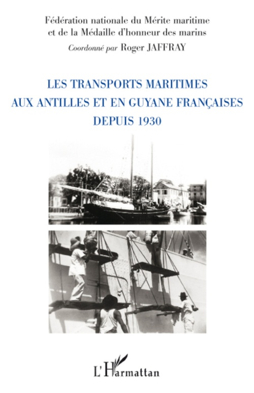 ebook cover of Les transports maritimes aux Antilles et en Guyane française, by Roger Jaffray
