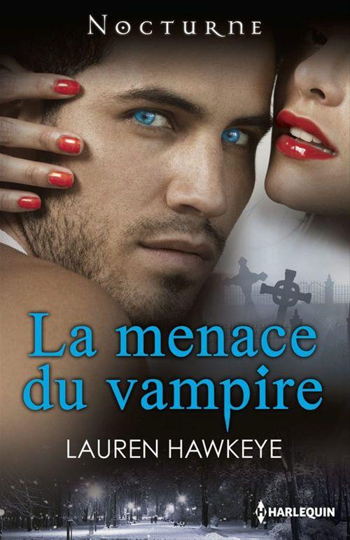 ebook cover of La menace du vampire, by Lauren Hawkeye