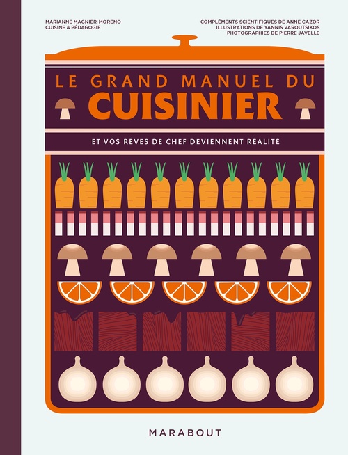 Couverture ebook de Le grand manuel du cuisinier, de Marianne Magnier Moreno