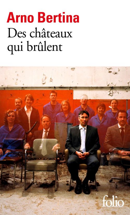 ebook cover of Des châteaux qui brûlent, by Arno Bertina