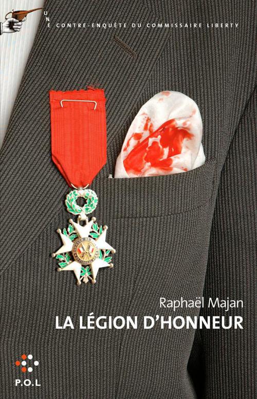 ebook cover of La Légion d'honneur, by Raphaël Majan