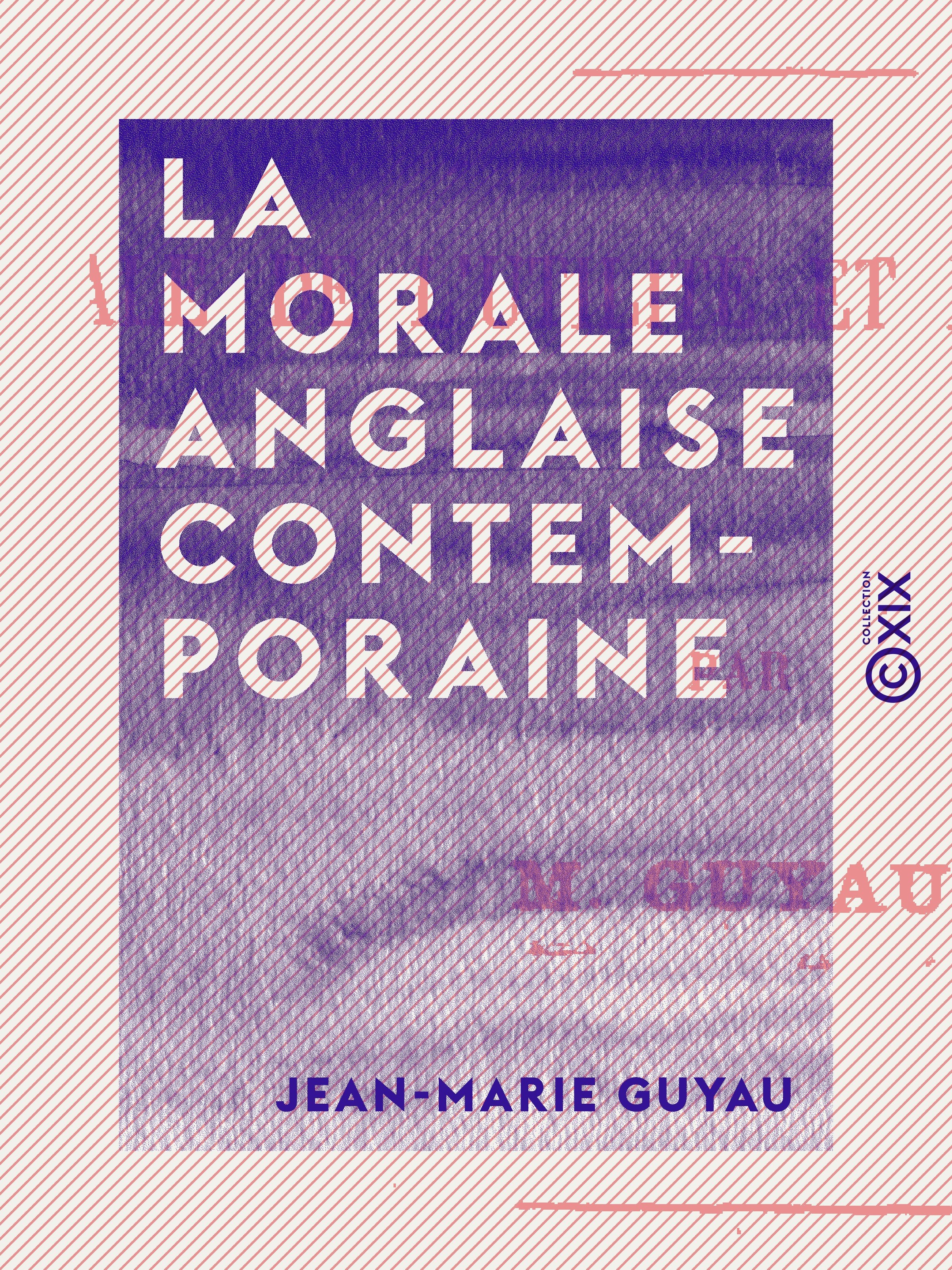 ebook cover of La Morale anglaise contemporaine, by Jean-Marie Guyau