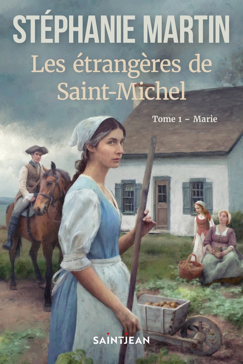 Couverture ebook de Les étrangères de Saint-Michel, tome 1, de Stéphanie Martin