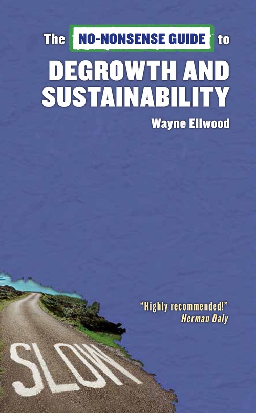 Couverture ebook de No-Nonsense Guide to Degrowth and Sustainability, de Wayne Ellwood