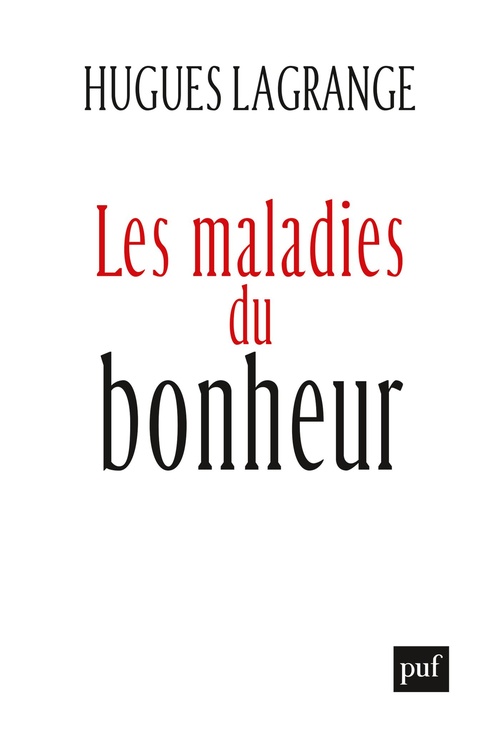 ebook cover of Les maladies du bonheur, by Hugues Lagrange