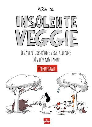 ebook cover of Insolente Veggie - L'intégrale, by Rosa B.