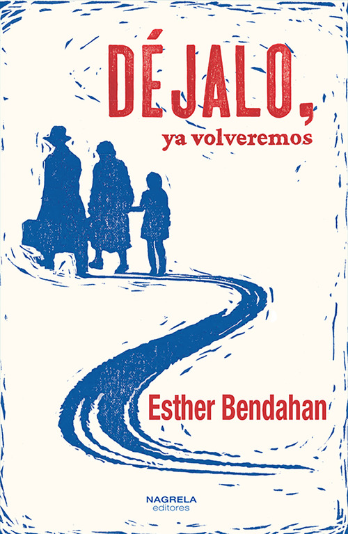 ebook cover of Dejalo, ya volveremos, by Esther Bendaham
