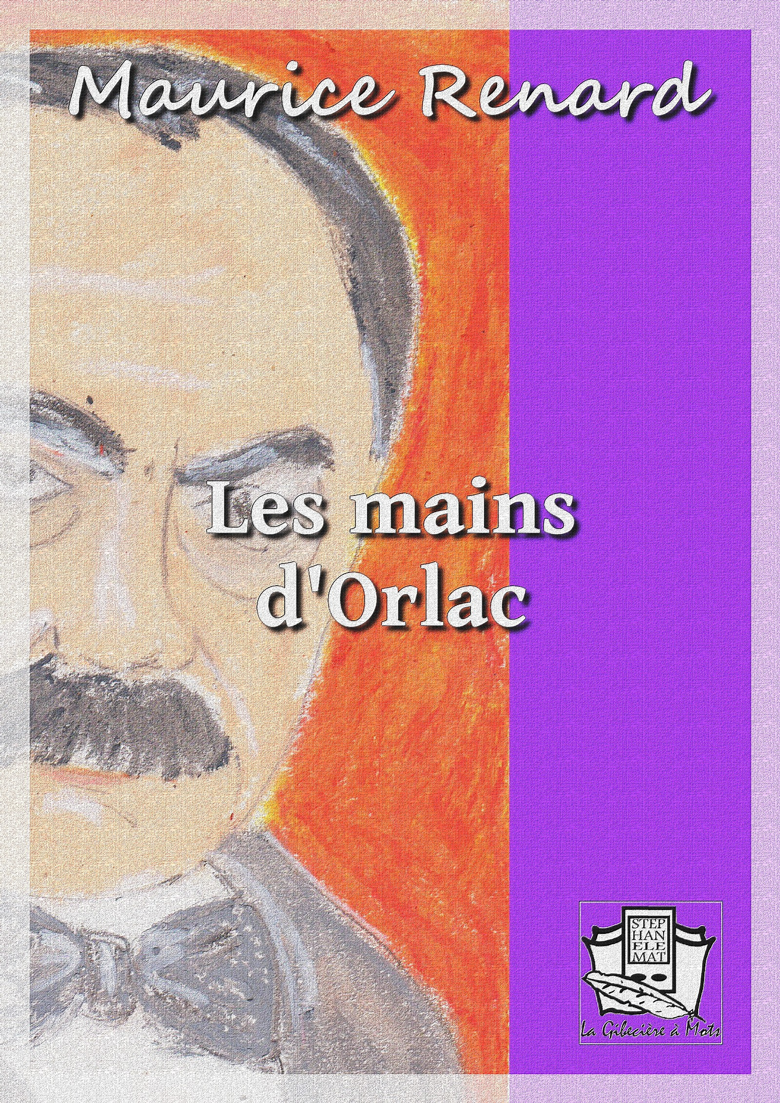 ebook cover of Les mains d'Orlac, by Maurice Renard