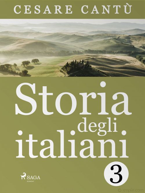 Couverture ebook de Storia degli italiani 3, de Cesare Cantu