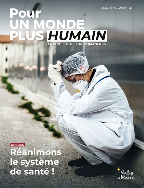 Couverture ebook de Pour un monde plus humain #7 - Réanimons le système de santé !, de Up for humanness