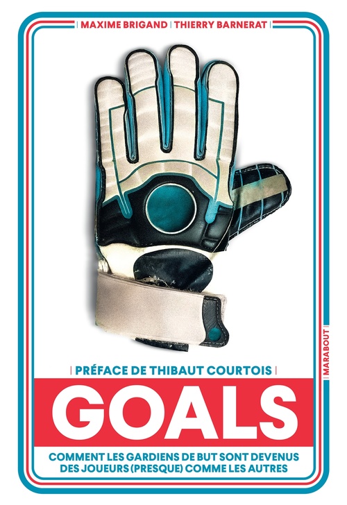 Couverture ebook de Goals, de Thierry Barnerat, Maxime Brigand