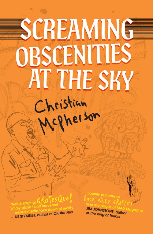 ebook cover of Screaming Obscenities at the Sky, by Christian Mcpherson