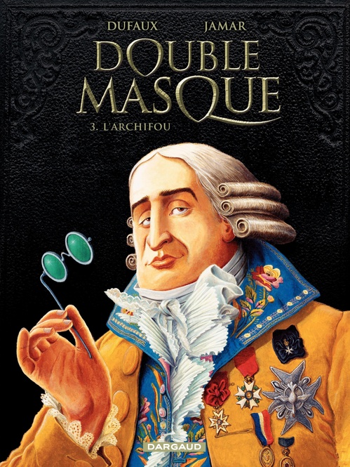 ebook cover of Double Masque - Tome 3 - Archifou, by Jean Dufaux, Martin Jamar