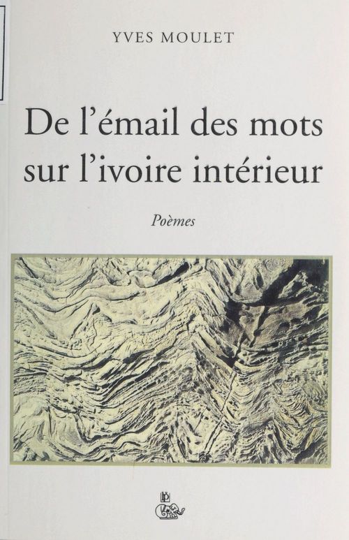 Couverture ebook de De l'émail des mots, de Yves Moulet