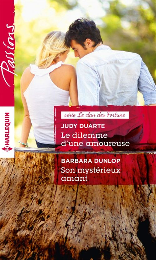 ebook cover of Le dilemme d'une amoureuse - Son mystérieux amant, by Judy Duarte, Barbara Dunlop