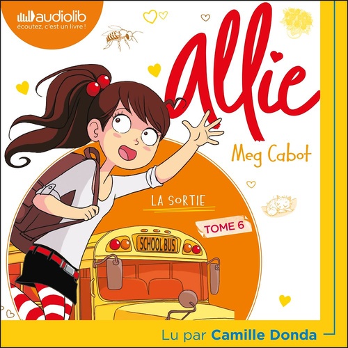 Couverture audiobook de Le Carnet d'Allie - Tome 6 - La Sortie, de Meg Cabot