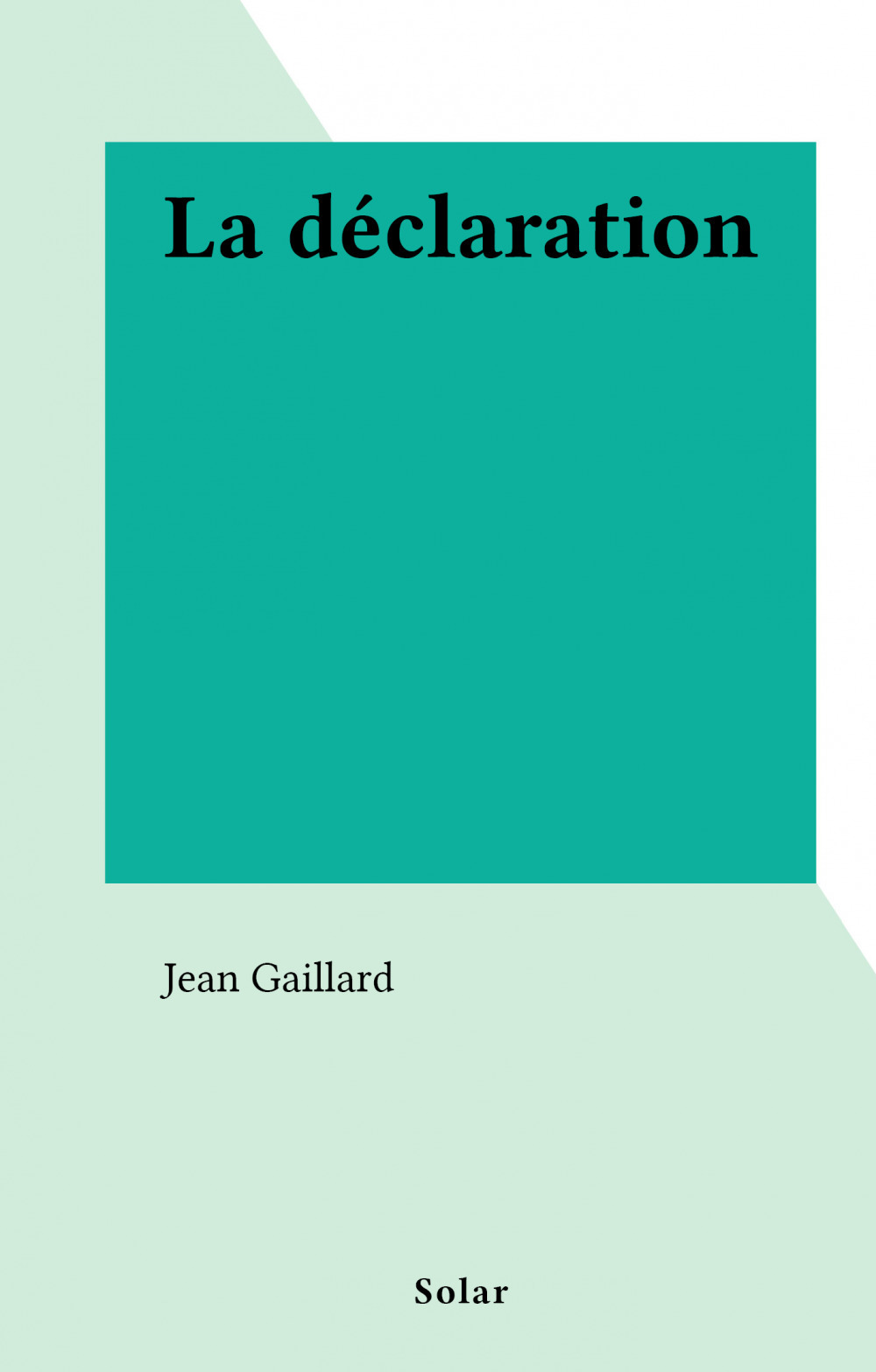 ebook cover of La déclaration, by Jean Gaillard