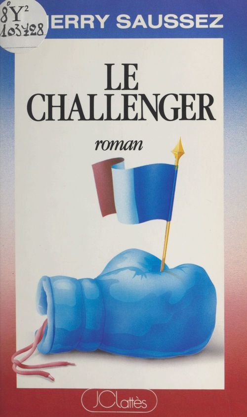 ebook cover of Le challenger, by Thierry Saussez