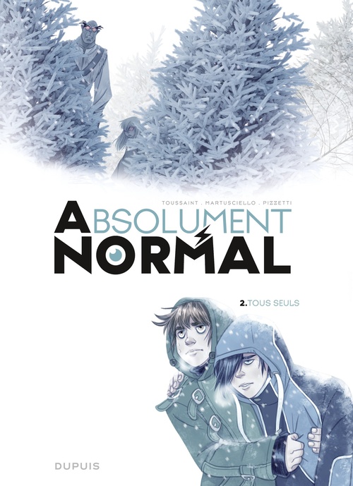 Couverture ebook de Absolument Normal  - Tome 2 - Tous seuls, de Kid Toussaint