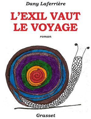 Couverture ebook de L'exil vaut le voyage, de Dany Laferrière