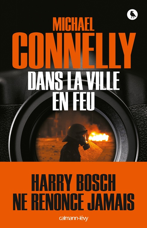 Couverture ebook de Dans la ville en feu, de Michael Connelly