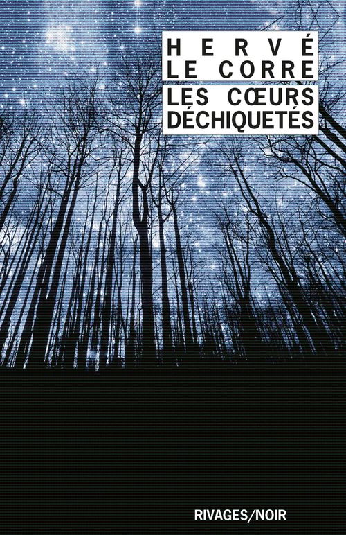Couverture ebook de Les Coeurs déchiquetés, de Hervé Le Corre