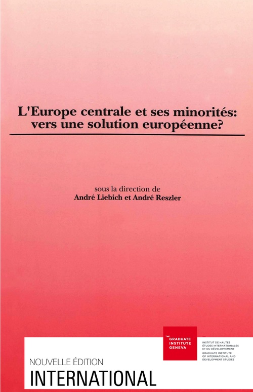 ebook cover of L´Europe centrale et ses minorités : vers une solution européenne ?, by André Liebich