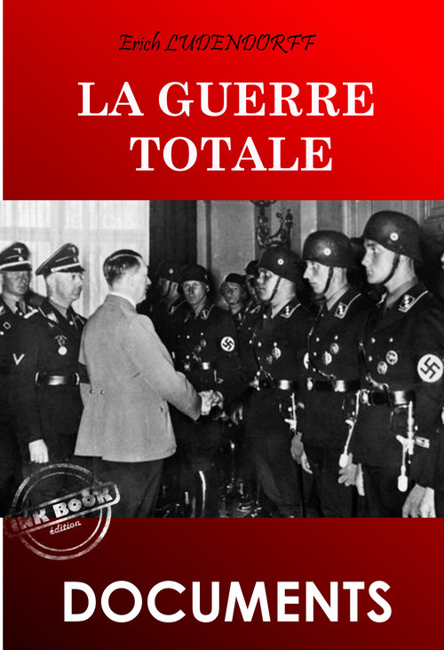 Couverture ebook de La guerre totale [édition intégrale revue et mise à jour], de Erich Ludendorff