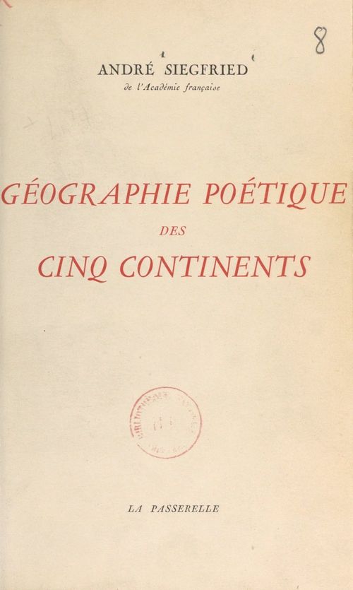Couverture ebook de Géographie poétique des cinq continents, de Andre Siegfried