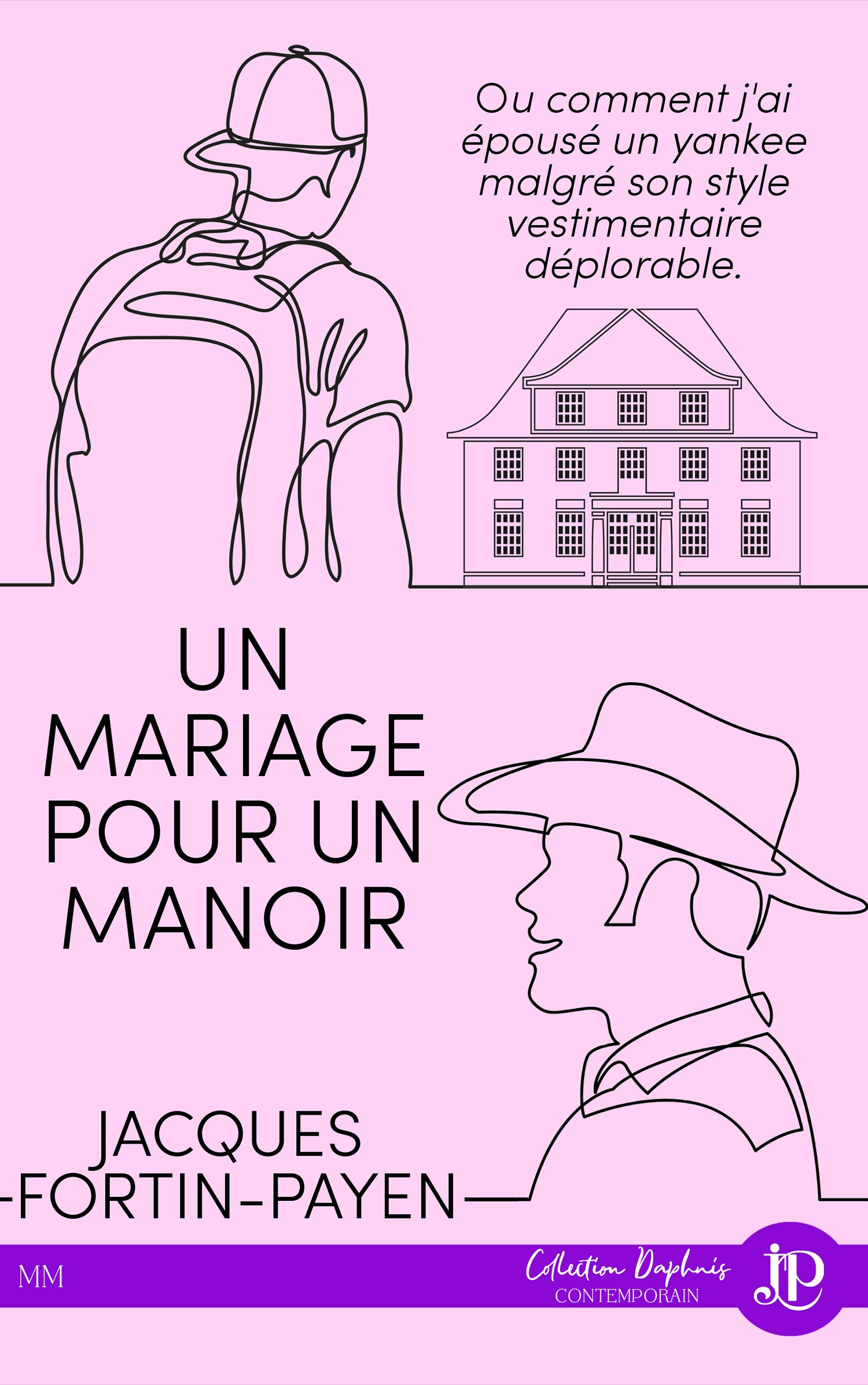 Couverture ebook de Un mariage pour un manoir, de Jacques Fortin-payen