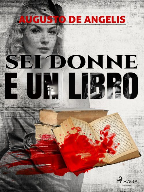 Couverture ebook de Sei donne e un libro, de Augusto  De Angelis