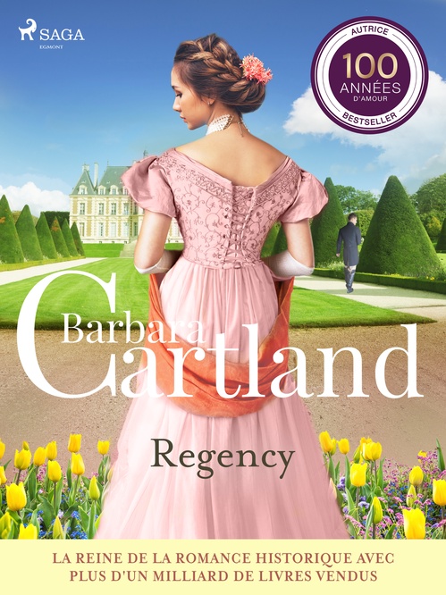 ebook cover of Regency - Les plus belles histoires d'amour de Barbara Cartland, by Barbara Cartland