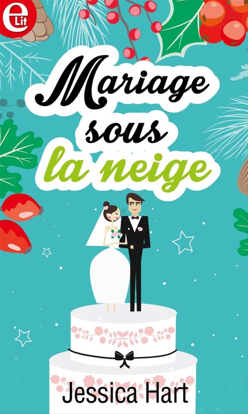 Couverture ebook de Mariage sous la neige, de Jessica Hart