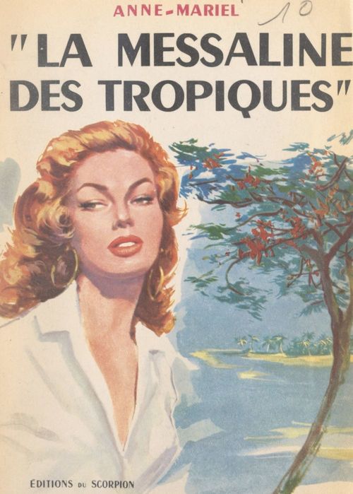 ebook cover of La Messaline des Tropiques, by Anne-Mariel