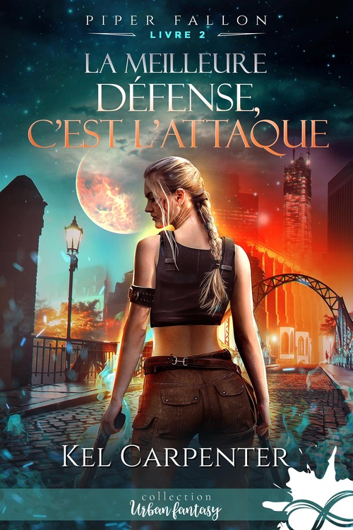 Couverture ebook de La meilleure défense, c'est l'attaque, de Kel Carpenter
