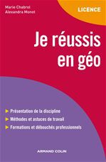 ebook cover of Je réussis en géo, by Marie Chabrol, Alexandra Monot