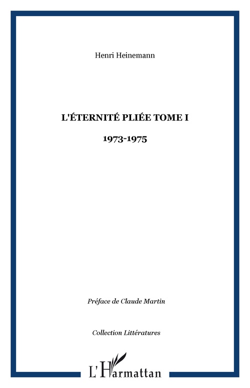 ebook cover of L'éternité pliée Tome I, by Henri Heinemann
