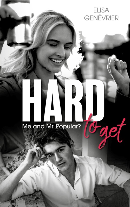 ebook cover of Hard to get, by Elisa Genévrier
