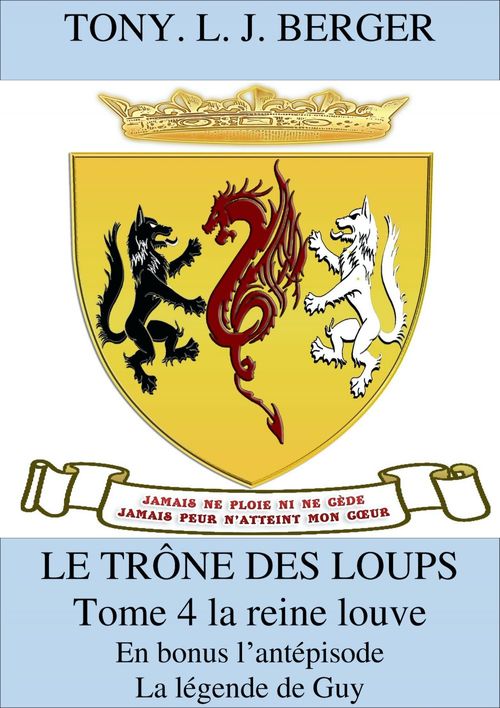 ebook cover of Le Trône des loups, tome 4, by Tony L. J. Berger