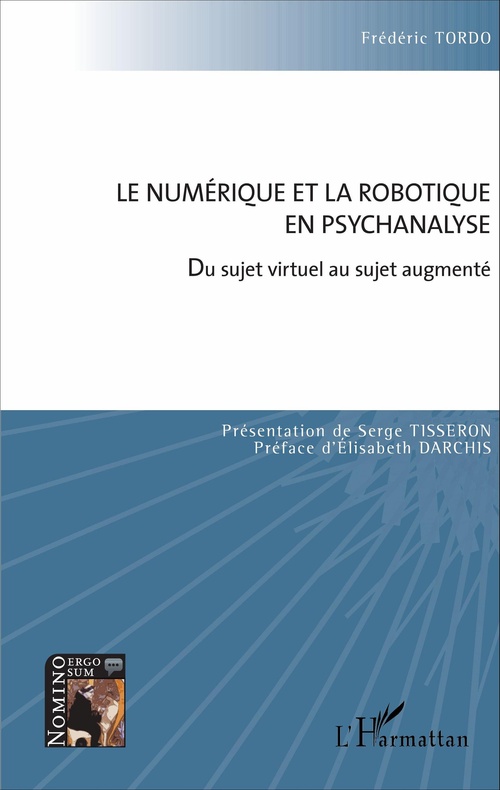 ebook cover of Le numérique et la robotique en psychanalyse, by Frédéric Tordo
