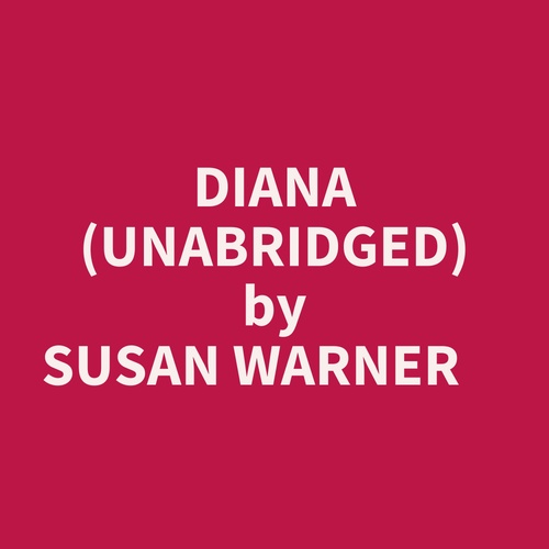 audiobook cover of Diana (Unabridged), by Susan Warner