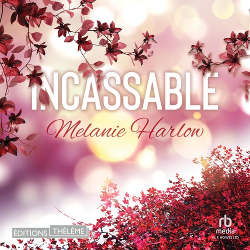 Couverture audiobook de Incassable, de Melanie Harlow